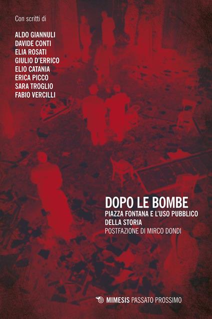 Dopo le bombe. Piazza Fontana e l'uso pubblico della storia - V.V.A.A. - ebook
