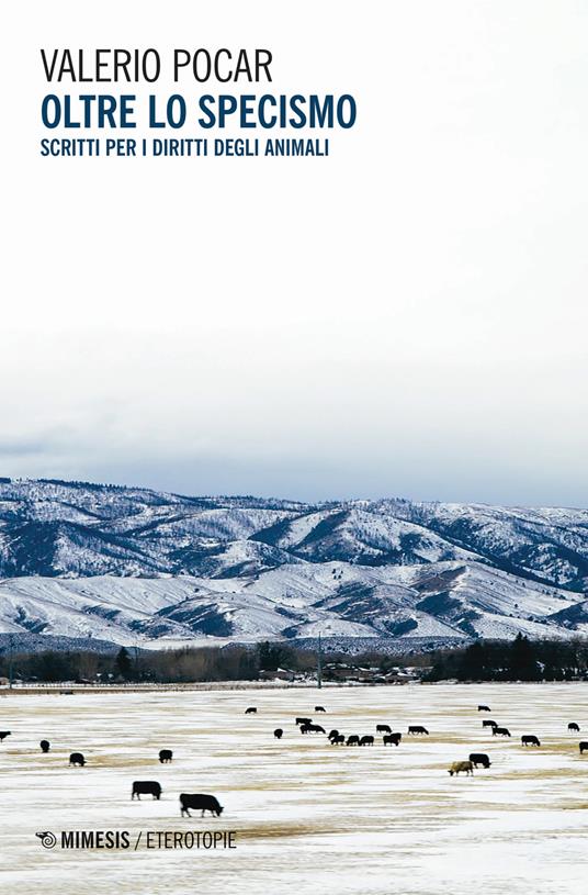 Oltre lo specismo. Scritti per i diritti degli animali - Valerio Pocar - copertina