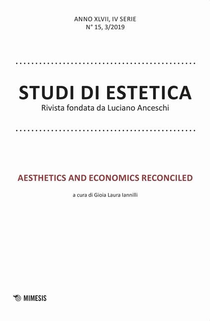 Studi di estetica (2019). Vol. 3: Aesthetics and economics reconciled. - copertina
