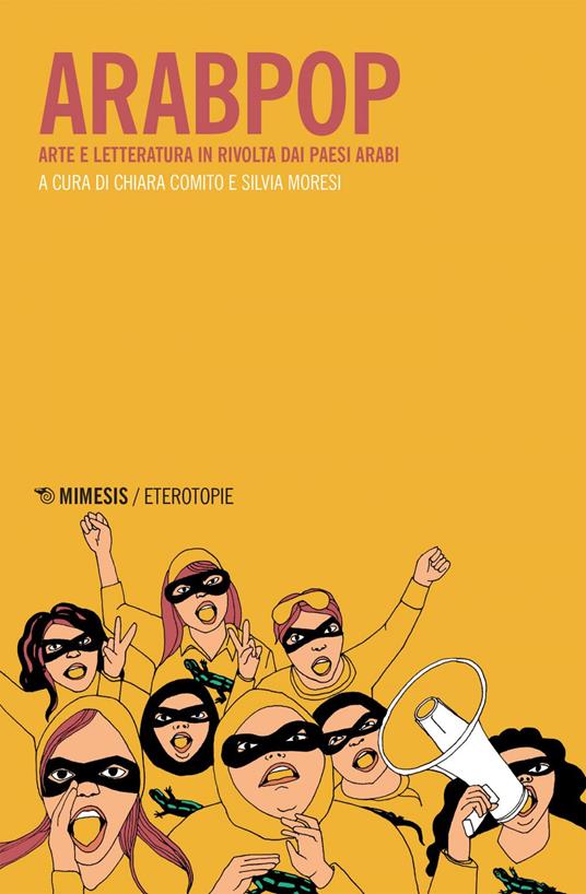 Arabpop. Arte e letteratura in rivolta dai Paesi arabi - Chiara Comito,Silvia Moresi - ebook