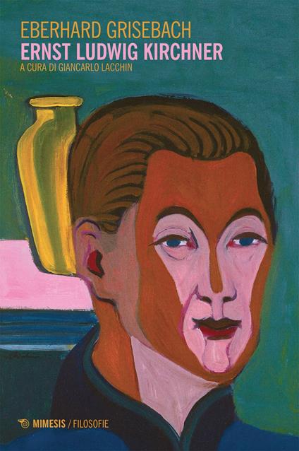 Ernst Ludwig Kirchner - Eberhard Grisebach,Giancarlo Lacchin - ebook