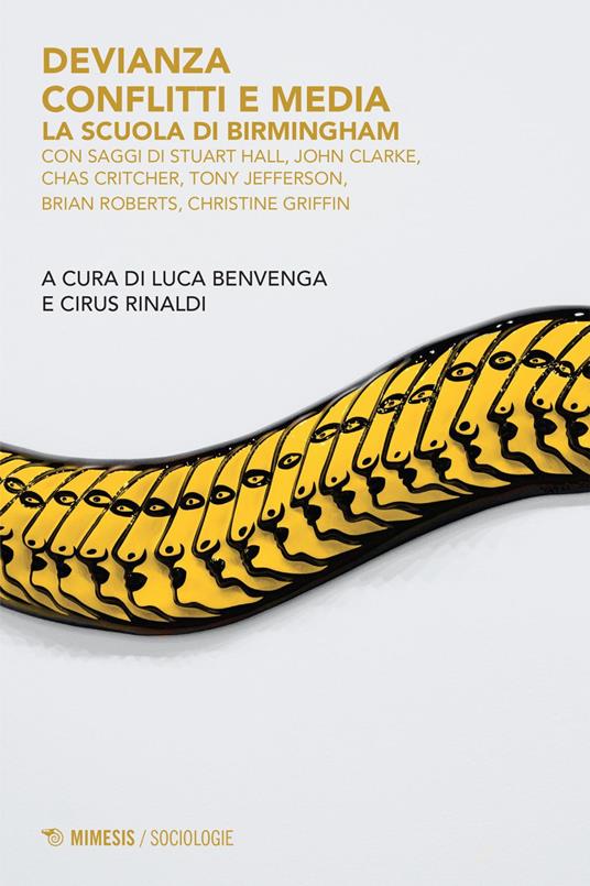 Devianza conflitti e media. La scuola di Birmingham - Luca Benvenga,Cirus Rinaldi - ebook