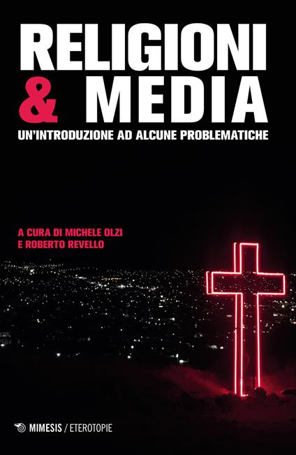Religioni & media. Una introduzione per problematiche - copertina