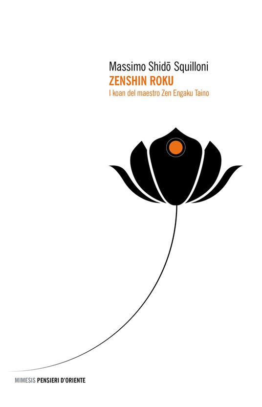 Zenshin roku. I koan del maestro zen Engaku Taino - Shido Massimo Squilloni - copertina