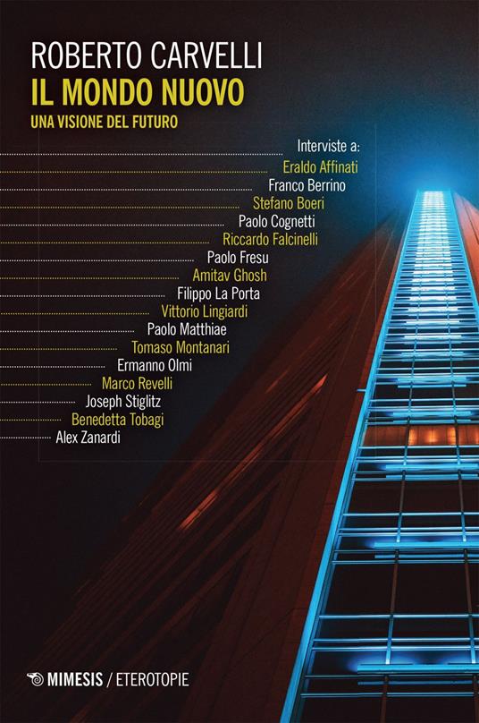 Il mondo nuovo. Una visione del futuro - Roberto Carvelli - ebook