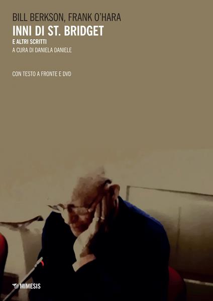 Inni di St. Bridget e altri scritti - Bill Berkson,Frank O'Hara,Daniela Daniele - ebook