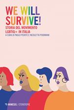 We will survive! Storia del Movimento LGBTIQ+ in Italia