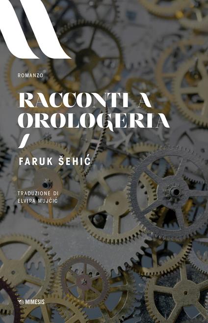 Racconti a orologeria - Faruk Sehic - copertina