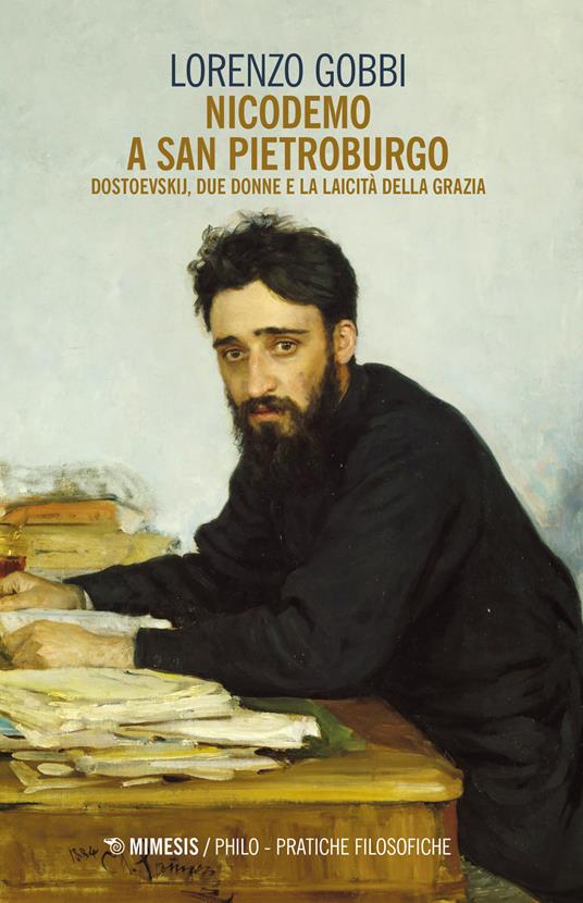 Nicodemo a San Pietroburgo. Dostoevskij, due donne e la laicità della grazia - Lorenzo Gobbi - copertina