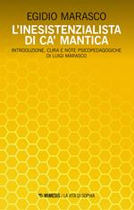 L' inesistenzialista di Ca' Mantica