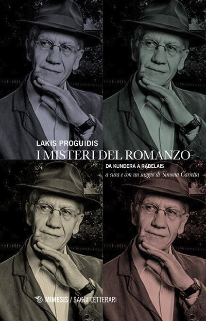 I misteri del romanzo. Da Kundera a Rabelais - Lakis Proguidis - copertina