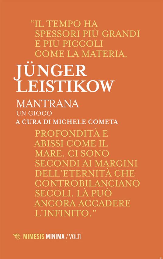 Mantrana. Un gioco - Ernst Jünger,Klaus U. Leistikow,Michele Cometa - ebook