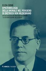 Epistemologia della morale nel pensiero di Dietrich von Hildebrand