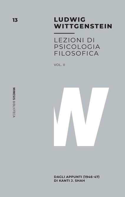 Lezioni di psicologia filosofica. Vol. 2 - Ludwig Wittgenstein - ebook