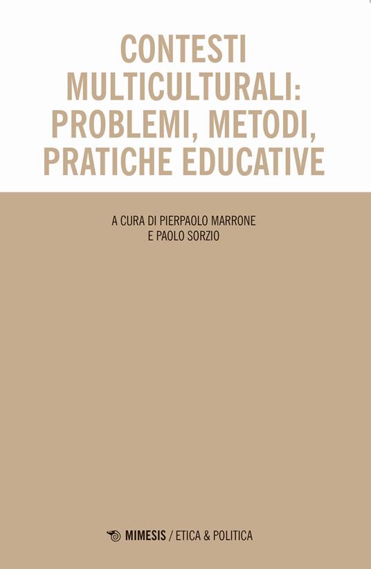 Contesti multiculturali: problemi, metodi, pratiche educative - copertina
