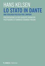 Lo Stato in Dante. Una teologia politica per l'impero
