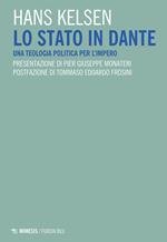 Lo Stato in Dante. Una teologia politica per l'impero