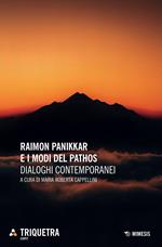 Raimon Pannikar e i modi del pathos. Dialoghi contemporanei
