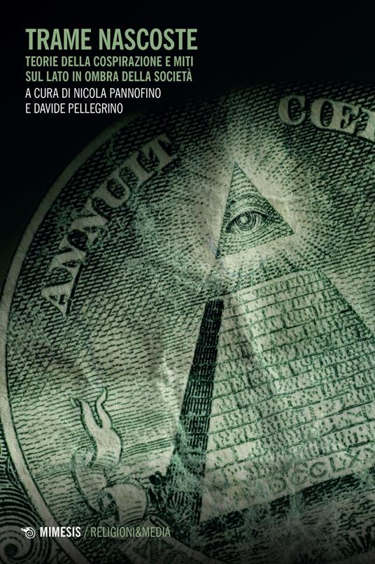Trame nascoste. Teorie della cospirazione e miti sul lato in ombra della società - copertina