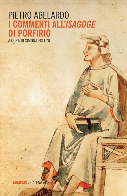 I commenti all'Isagoge di Porfirio - Pietro Abelardo - copertina