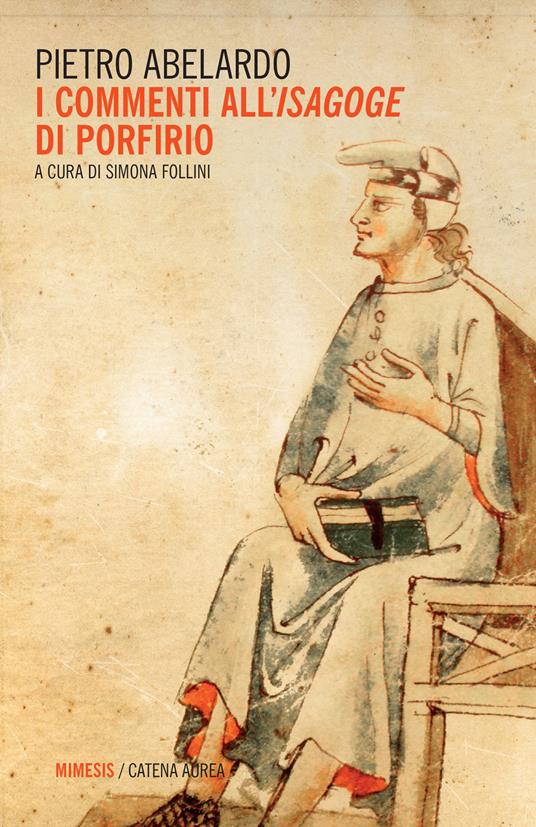 I commenti all'Isagoge di Porfirio - Pietro Abelardo - copertina