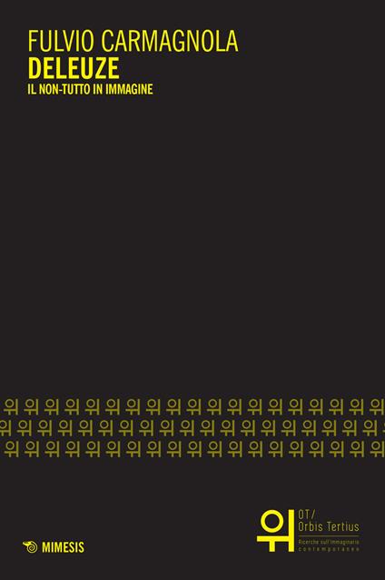 Deleuze. Il non-tutto in immagine - Fulvio Carmagnola - copertina