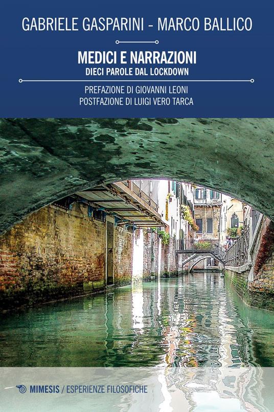 Medici e narrazioni. Dieci parole dal lockdown - Marco Ballico,Gabriele Gasparini - ebook