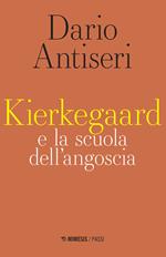 Kierkegaard e la scuola dell'angoscia