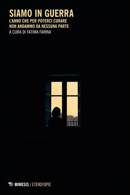 Siamo in guerra. L'anno che per poterci curare non andammo da nessuna parte - Fatima Farina - ebook