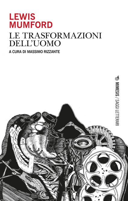Le trasformazioni dell'uomo - Lewis Mumford,Massimo Rizzante - ebook