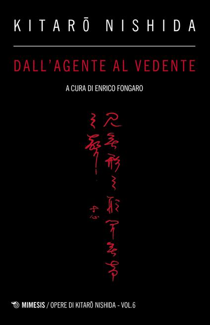 Dall'agente al vedente - Kitaro Nishida - copertina