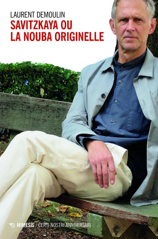 Savitzkaya ou la nouba originelle - Laurent Demoulin - ebook