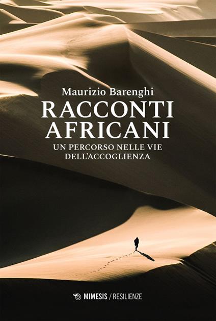 Racconti africani. Un percorso nelle vie dell'accoglienza - Maurizio Barenghi - ebook