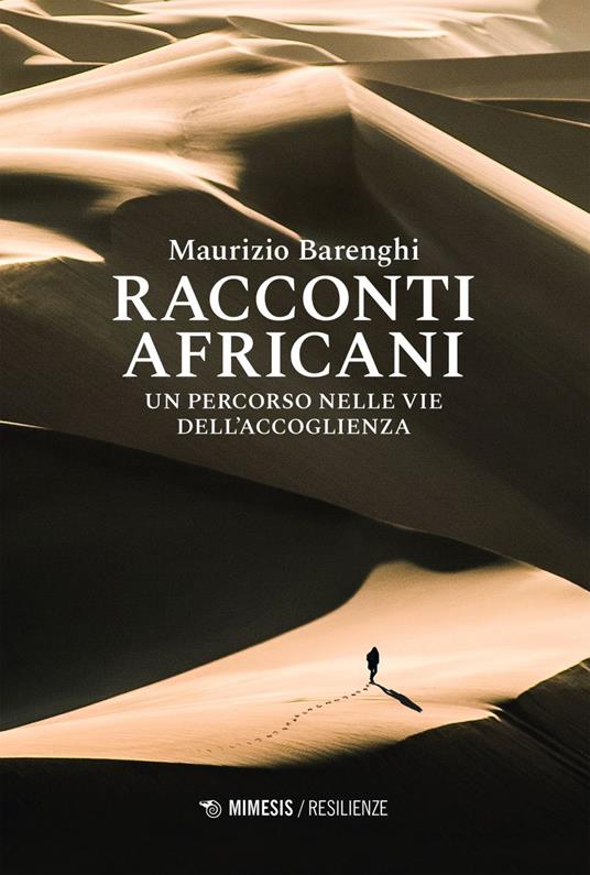 Racconti africani. Un percorso nelle vie dell'accoglienza - Maurizio Barenghi - ebook