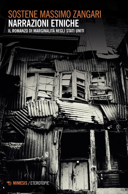 Narrazioni etniche. Il romanzo di marginalità negli Stati Uniti - Sostene Massimo Zangari - copertina