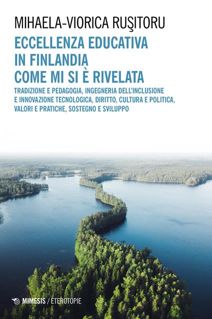Eccellenza educativa in Finlandia. Come mi si è rivelata - Mihaela-Viorica Rusitoru - copertina