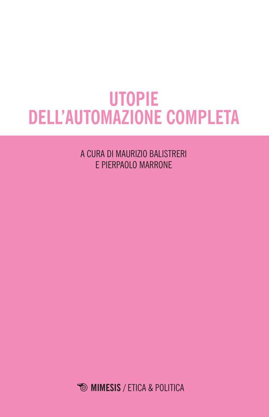 Utopie dell'automazione completa - copertina