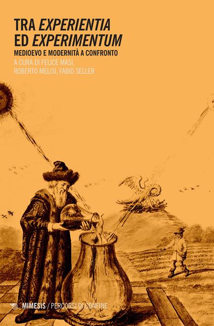 Tra experientia ed experimentum. Medioevo e modernità a confronto - copertina