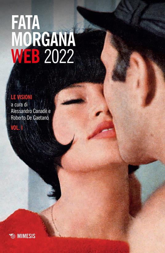Fata Morgana Web (2022). Vol. 1: Le visioni - copertina