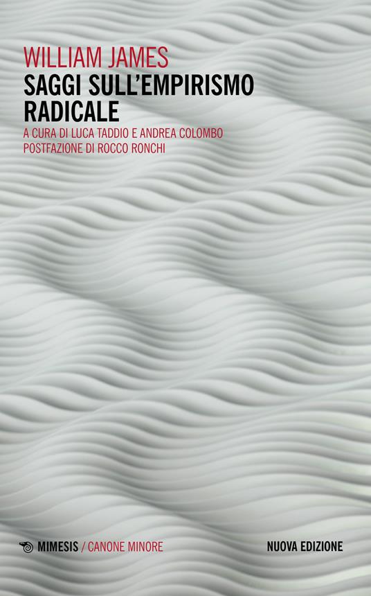 Saggi sull'empirismo radicale. Nuova ediz. - William James - copertina