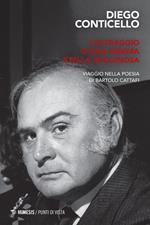 L' oltraggio d'una minima stella rugginosa. Viaggio nella poesia di Bartolo Cataffi