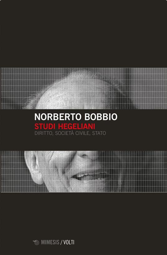 Studi hegeliani. Diritto, società civile, Stato - Norberto Bobbio - ebook