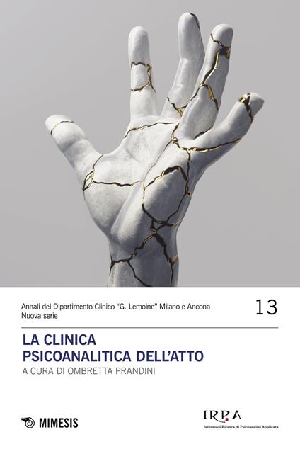 La clinica psicoanalitica dell'atto - copertina
