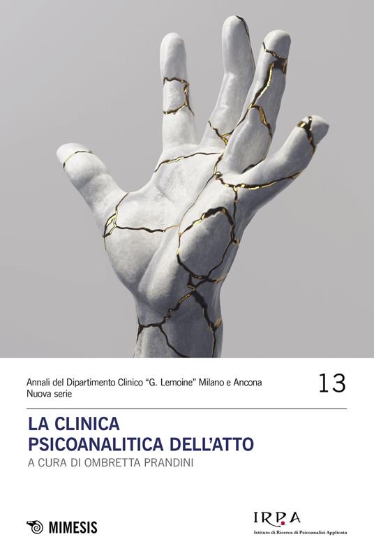 La clinica psicoanalitica dell'atto - copertina