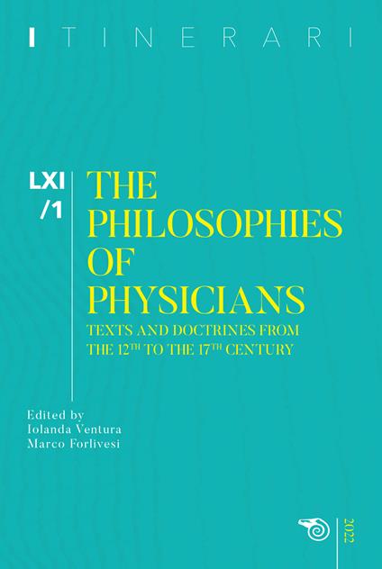 Itinerari. Annuario di ricerche filosofiche (2022). Vol. 1: The philosophies of physicians. Texts and doctrines from the 12th to the 17th century - copertina