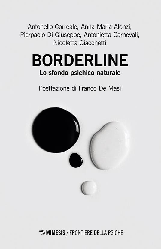Borderline. Lo sfondo psichico naturale - Antonello Correale,Anna Maria Alonzi,Pierpaolo Di Giuseppe - copertina