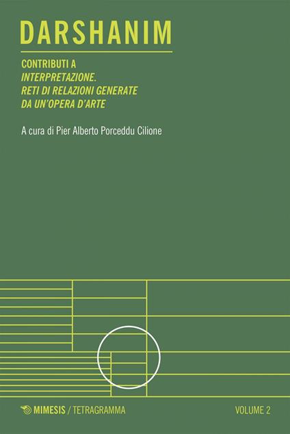 Darshanim. Contributi a «Interpretazione. Reti di relazioni generate da un'opera d'arte». Vol. 2 - Pier Alberto Porceddu Cilione - ebook