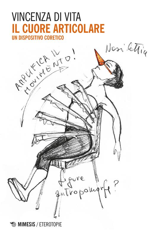 Il cuore articolare. Un dispositivo coretico - Vincenza Di Vita - copertina