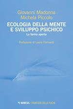 Ecologia della mente e sviluppo psichico. La forma aperta
