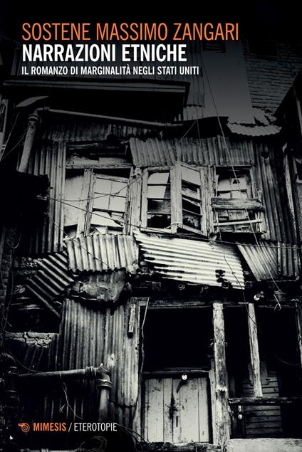 Narrazioni etniche. Il romanzo di marginalità negli Stati Uniti - Sostene Massimo Zangari - ebook